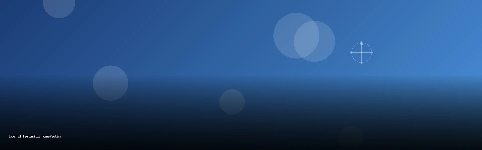 İçeriklerimizi Keşfedin